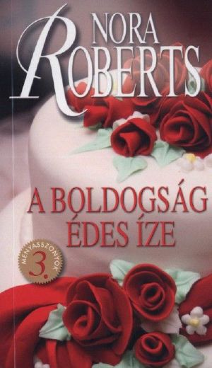 [Bride Quartet 03] • A boldogság édes íze